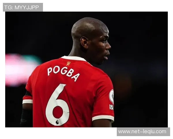 博格巴重返赛场展现风采球迷期待他带领球队再创辉煌